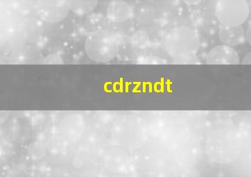 cdrzndt