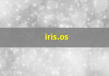 iris.os