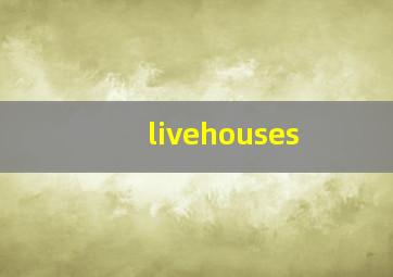 livehouses