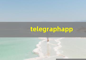 telegraphapp