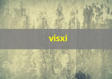 visxi